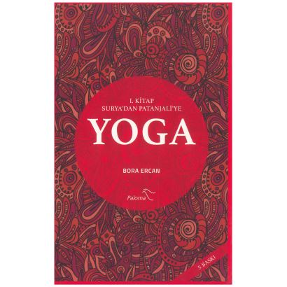 Yoga 1. Kitap Surya'dan Patanjali'ye