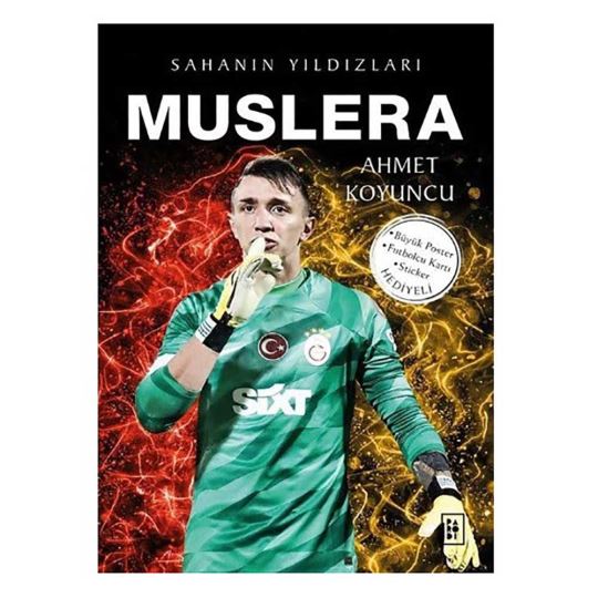 Sahanın Yıldızları Muslera