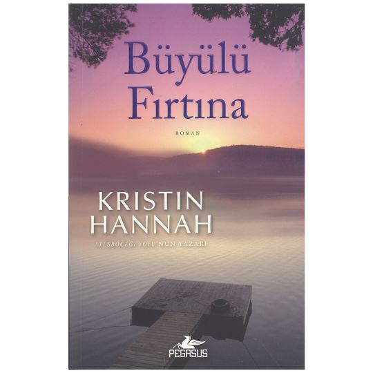 Kristin Hannah / Büyülü Fırtına