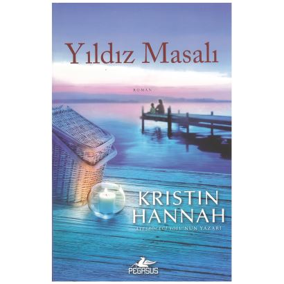 Kristin Hannah / Yıldız Masalı