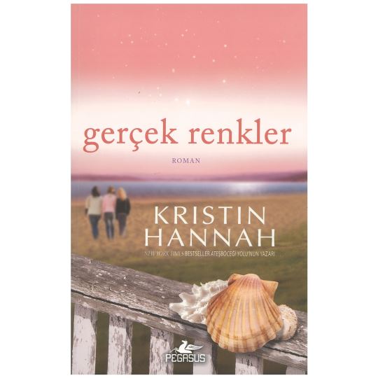 Kristin Hannah / Gercek Renkler