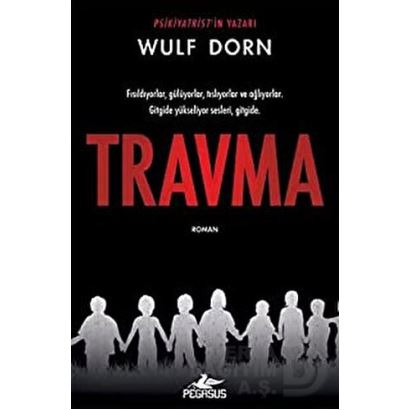Pegasus / Travma / Wulf Dorn