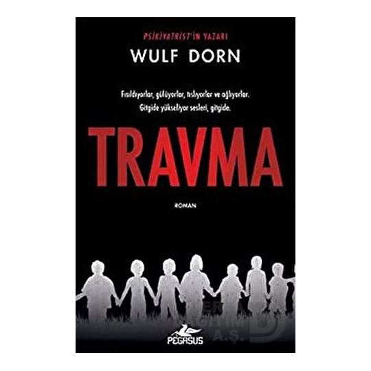 Pegasus / Travma / Wulf Dorn