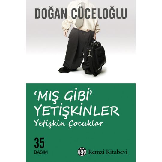 Doğan Cüceloğlu 'Mış Gibi' Yetişkinler