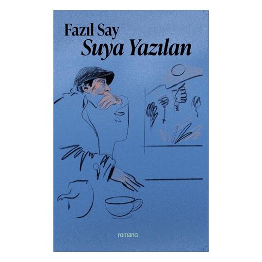 Suya Yazılan / Fazıl Say