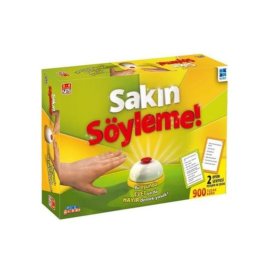 Sakın Söyleme!