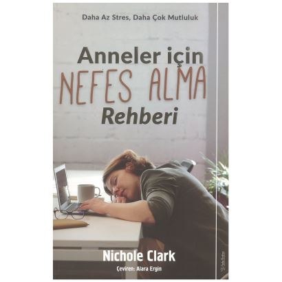 Anneler İçin Nefes Alma Rehberi