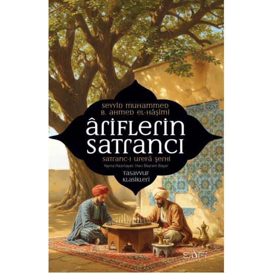 Sufi /  Ariflerin Satrancı