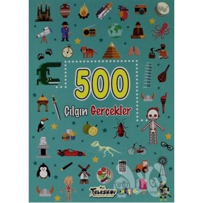 500 Cılgın Gercekler