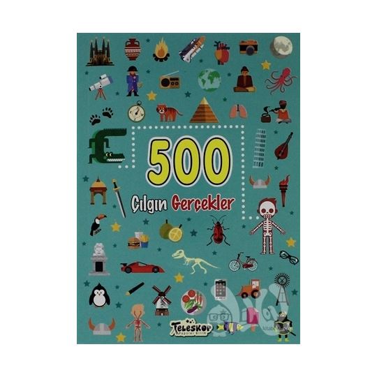500 Cılgın Gercekler
