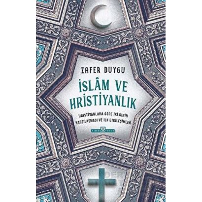 Timaş / İslam Ve Hristiyanlık