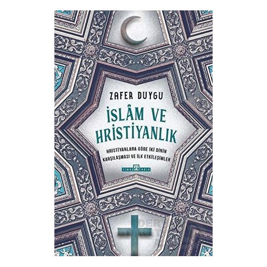 Timaş / İslam Ve Hristiyanlık