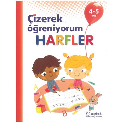 Çizerek Öğreniyorum - Harfler 4-5 Yaş