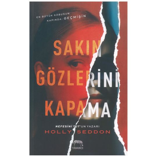 Sakın Gözlerini Kapama