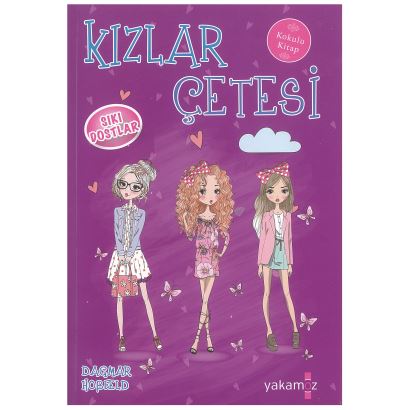 Kızlar Çetesi 3 - Sıkı Dostlar