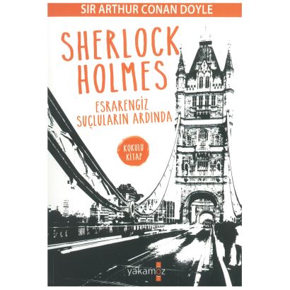 Sherlock Holmes Esrarengiz Suçların Ardında