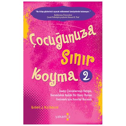 Çocuğunuza Sınır Koyma -2