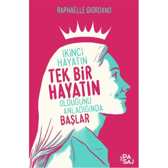 İkinci Hayatın Tek Bir Hayatın Olduğunu Anladığında Başlar