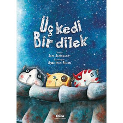 Yky / Üç Kedi Bir Dilek