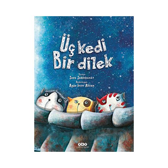 Yky / Üç Kedi Bir Dilek
