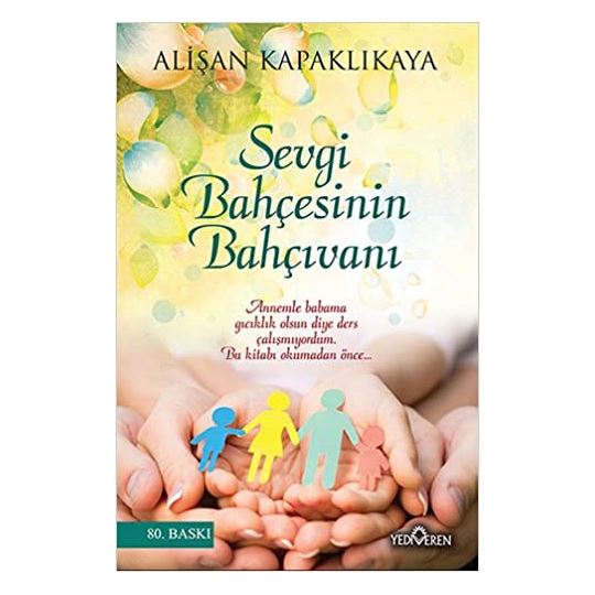 Sevgi Bahçesinin  Bahçıvanı