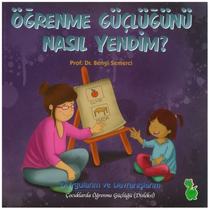 Öğrenme Güçlüğünü Nasıl Yendim 0