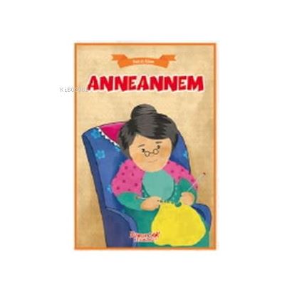 Yumurcak /  Ben Ve Ailem - Anneannem