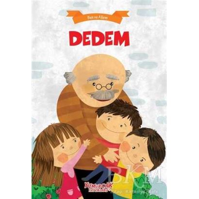 Yumurcak /  Ben Ve Ailem - Dedem