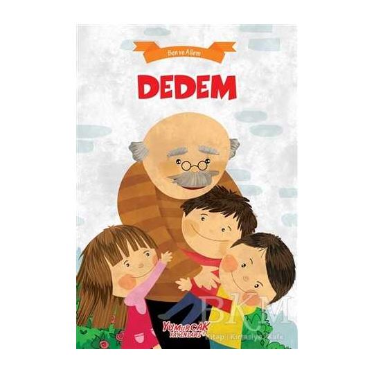 Yumurcak /  Ben Ve Ailem - Dedem